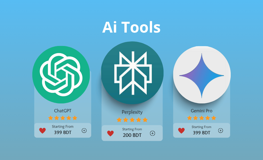 Ai Tools price in bangladesh. chatgpt gemini perplexity price in bd 2