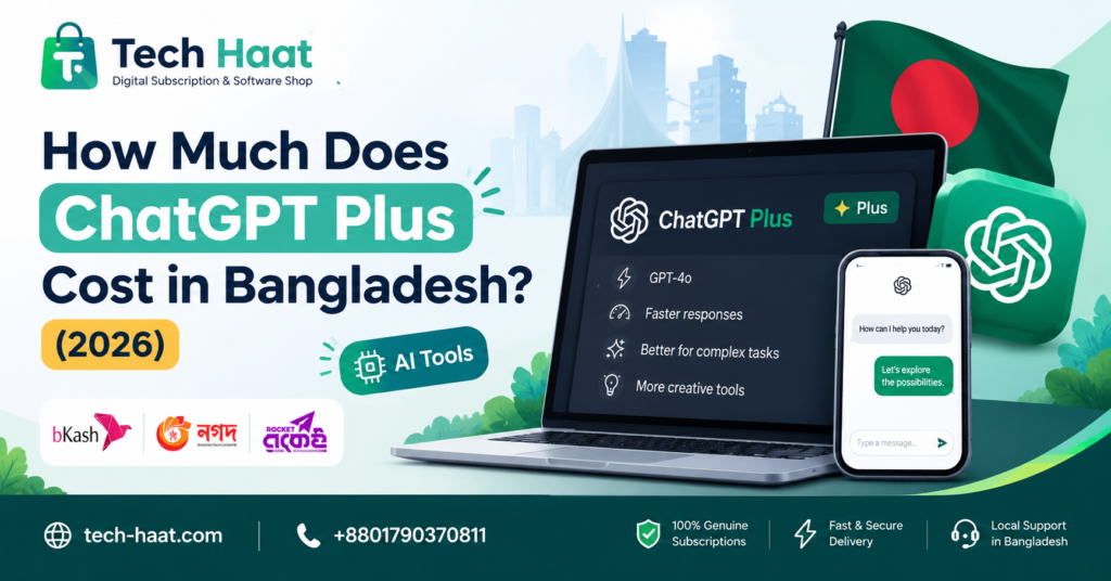 How Much Does ChatGPT Plus Cost in Bangladesh